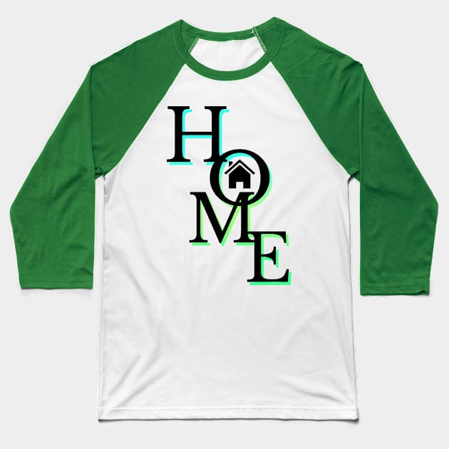 Home (Black) Baseball T-Shirt by Digivalk